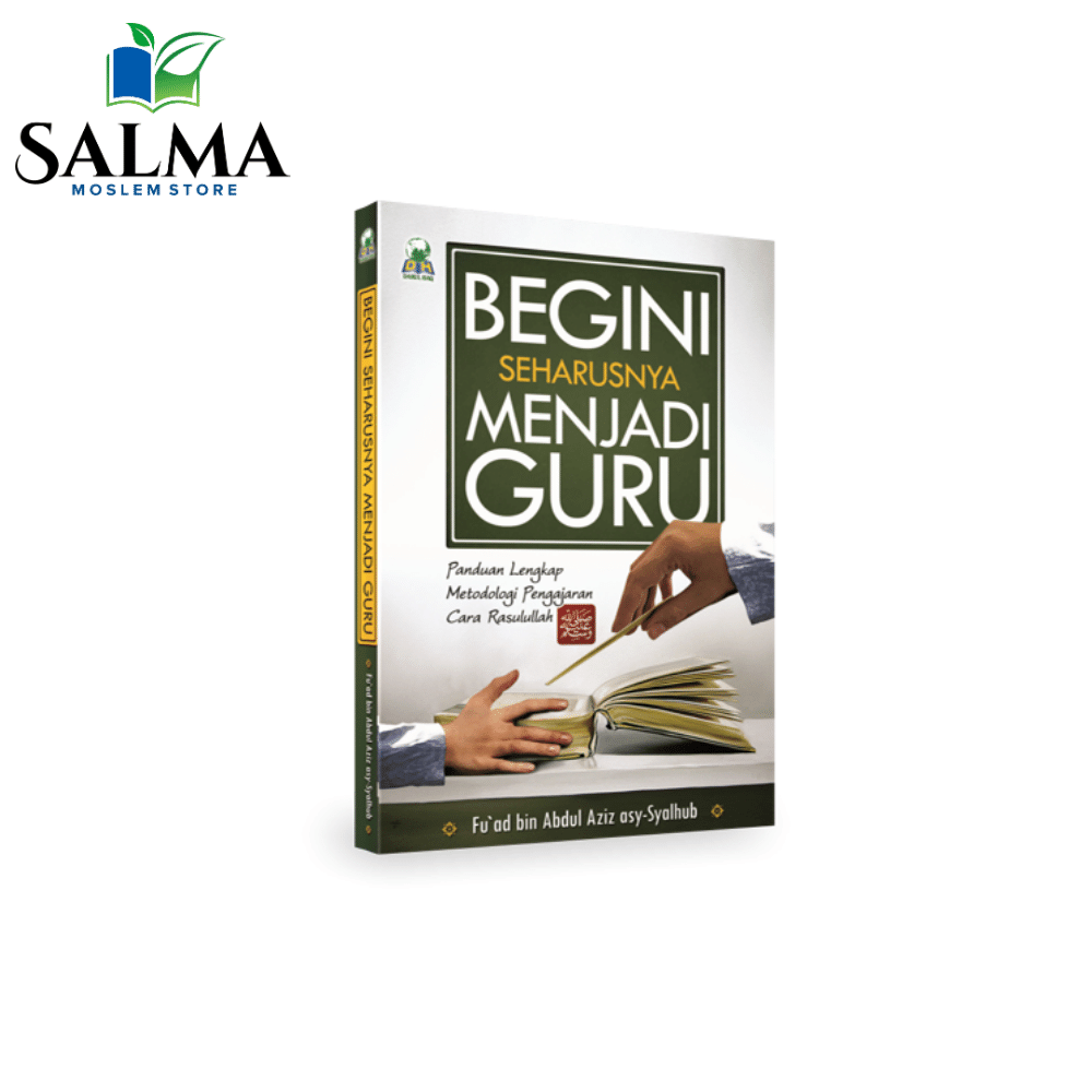 buku-begini-seharusnya-menjadi-guru-darul-haq-abdul-aziz-soft-cover