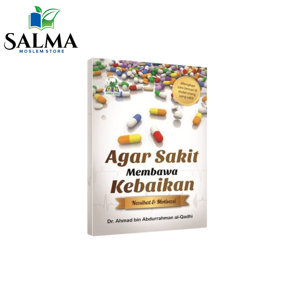 buku-agar-sakit-membawa-kebaikan-darul-haq-ahmad-bin-abdurrahman-ori